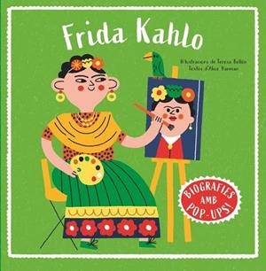 BIOGRAFIES D'ARTISTES EN POP-UP. FRIDA KAHLO | 9788466160018 | HARMAN, ALICE | Llibres Parcir | Llibreria Parcir | Llibreria online de Manresa | Comprar llibres en català i castellà online