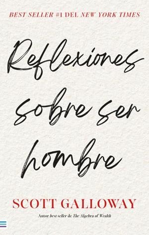 REFLEXIONES SOBRE SER HOMBRE | 9788492917433 | GALLOWAY, SCOTT | Llibres Parcir | Llibreria Parcir | Llibreria online de Manresa | Comprar llibres en català i castellà online