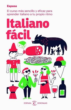 ITALIANO FÁCIL | 9788467054408 | , ESPASA CALPE | Llibres Parcir | Llibreria Parcir | Llibreria online de Manresa | Comprar llibres en català i castellà online