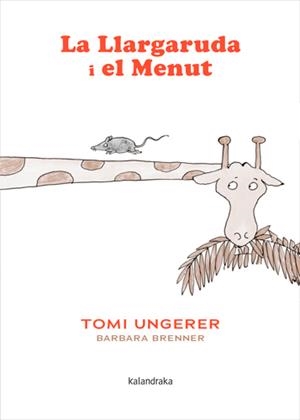 LA LLARGARUDA I EL MENUT | 9788410387379 | BRENNER, BARBARA | Llibres Parcir | Llibreria Parcir | Llibreria online de Manresa | Comprar llibres en català i castellà online