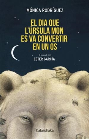 EL DIA QUE L’ÚRSULA MON ES VA CONVERTIR EN UN OS | 9788410387348 | RODRÍGUEZ, MÓNICA | Llibres Parcir | Llibreria Parcir | Llibreria online de Manresa | Comprar llibres en català i castellà online