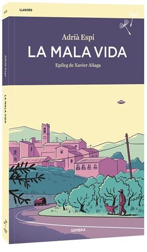 LA MALA VIDA | 9788410198449 | ADRIÀ ESPÍ | Llibres Parcir | Llibreria Parcir | Llibreria online de Manresa | Comprar llibres en català i castellà online