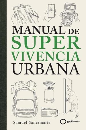 MANUAL DE SUPERVIVENCIA URBANA | 9788408319290 | SANTAMARÍA, SAMUEL | Llibres Parcir | Librería Parcir | Librería online de Manresa | Comprar libros en catalán y castellano online