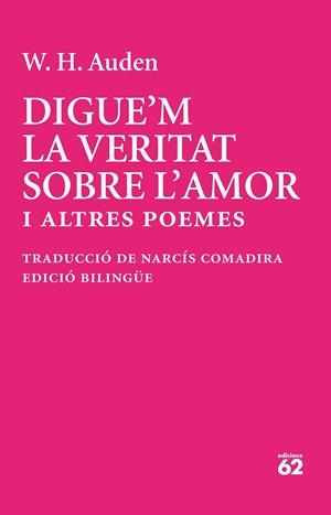 DIGUE'M LA VERITAT SOBRE L'AMOR | 9788429783513 | AUDEN, W. H. | Llibres Parcir | Llibreria Parcir | Llibreria online de Manresa | Comprar llibres en català i castellà online