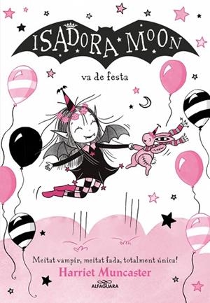 LA ISADORA MOON 15 - LA ISADORA MOON VA DE FESTA | 9791387741563 | MUNCASTER, HARRIET | Llibres Parcir | Llibreria Parcir | Llibreria online de Manresa | Comprar llibres en català i castellà online