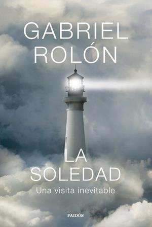LA SOLEDAD | 9788449344770 | , GABRIEL ROLÓN | Llibres Parcir | Llibreria Parcir | Llibreria online de Manresa | Comprar llibres en català i castellà online