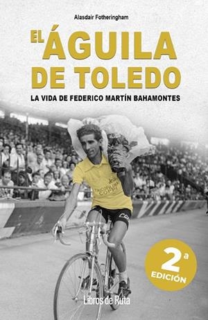 EL ÁGUILA DE TOLEDO. 2ª ED. | 9791387955144 | ALASDAIR FOTHERINGHAM | Llibres Parcir | Llibreria Parcir | Llibreria online de Manresa | Comprar llibres en català i castellà online