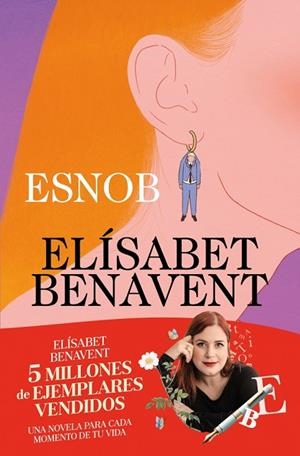 ESNOB | 9788466379397 | BENAVENT, ELÍSABET | Llibres Parcir | Llibreria Parcir | Llibreria online de Manresa | Comprar llibres en català i castellà online