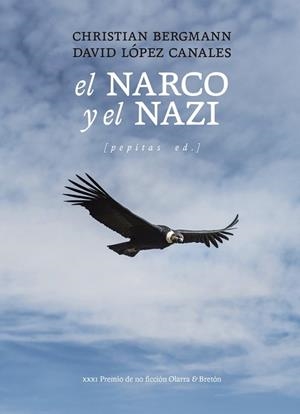 EL NARCO Y EL NAZI | 9788410476424 | LÓPEZ CANALES, DAVID / BERGMANN, CHRISTIAN | Llibres Parcir | Llibreria Parcir | Llibreria online de Manresa | Comprar llibres en català i castellà online