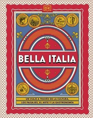 BELLA ITALIA (GUÍAS VISUALES. VIAJES PARA REGALAR) | 9780241802816 | , DK | Llibres Parcir | Llibreria Parcir | Llibreria online de Manresa | Comprar llibres en català i castellà online
