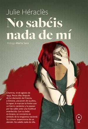 NO SABÉIS NADA DE MÍ | 9791399120400 | HÉRACLÈS, JULIE | Llibres Parcir | Llibreria Parcir | Llibreria online de Manresa | Comprar llibres en català i castellà online