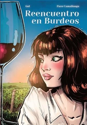 REENCUENTRO EN BURDEOS | 9788419148704 | CAMALLONGA ANDRÉS, PACO / GÓMEZ ANDREA - GOL, MIGUEL | Llibres Parcir | Librería Parcir | Librería online de Manresa | Comprar libros en catalán y castellano online