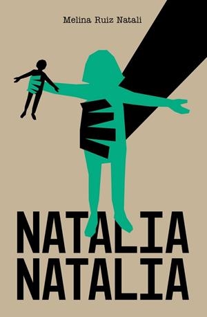 NATALIA NATALIA | 9788412958201 | RUIZ NATALI, MELINA | Llibres Parcir | Llibreria Parcir | Llibreria online de Manresa | Comprar llibres en català i castellà online