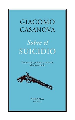 SOBRE EL SUICIDIO | 9788419874788 | CASANOVA, GIACOMO | Llibres Parcir | Llibreria Parcir | Llibreria online de Manresa | Comprar llibres en català i castellà online
