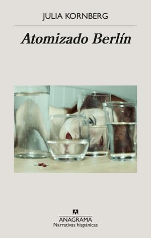 ATOMIZADO BERLÍN | 9788433949592 | KORNBERG, JULIA | Llibres Parcir | Llibreria Parcir | Llibreria online de Manresa | Comprar llibres en català i castellà online