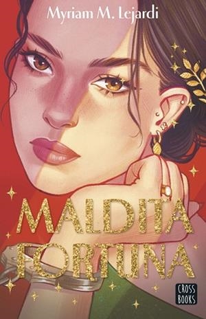 MALDITA FORTUNA | 9788408314998 | M. LEJARDI, MYRIAM | Llibres Parcir | Llibreria Parcir | Llibreria online de Manresa | Comprar llibres en català i castellà online