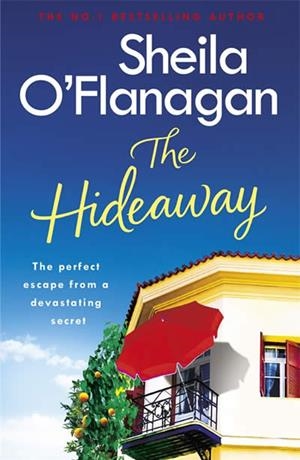 THE HIDEAWAY | 9781472235398 | O FLANAGAN, SHEILA | Llibres Parcir | Llibreria Parcir | Llibreria online de Manresa | Comprar llibres en català i castellà online