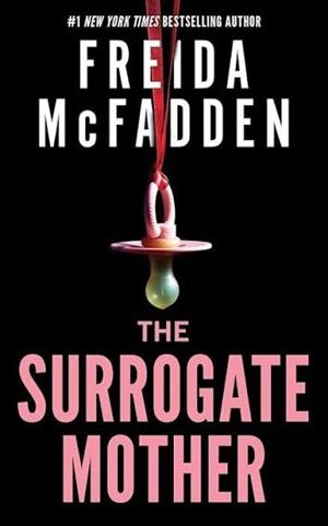 THE SURROGATE MOTHER | 9781464228605 | MCFADDEN, FREIDA | Llibres Parcir | Llibreria Parcir | Llibreria online de Manresa | Comprar llibres en català i castellà online