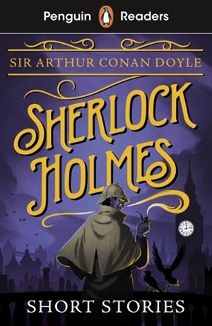 SHERLOCK HOLMES SHORT STORIES. PENGUIN READERS LEVEL 3 | 9780241588987 | Llibres Parcir | Llibreria Parcir | Llibreria online de Manresa | Comprar llibres en català i castellà online