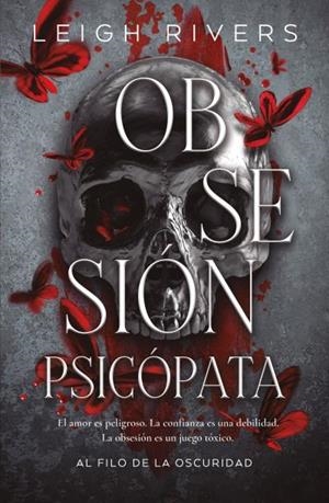 OBSESIÓN PSICÓPATA | 9788415955436 | RIVERS, LEIGH | Llibres Parcir | Llibreria Parcir | Llibreria online de Manresa | Comprar llibres en català i castellà online