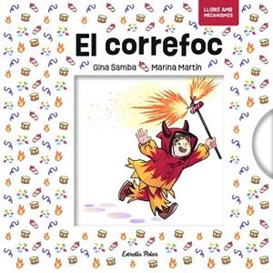 EL CORREFOC AMB MECANISMES | 9791387783044 | SAMBA, GINA | Llibres Parcir | Llibreria Parcir | Llibreria online de Manresa | Comprar llibres en català i castellà online