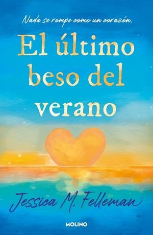EL ÚLTIMO BESO DEL VERANO | 9788427254978 | FELLEMAN, JESSICA | Llibres Parcir | Llibreria Parcir | Llibreria online de Manresa | Comprar llibres en català i castellà online