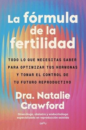 LA FÓRMULA DE LA FERTILIDAD | 9791387972905 | CRAWFORD, NATALIE | Llibres Parcir | Llibreria Parcir | Llibreria online de Manresa | Comprar llibres en català i castellà online