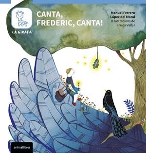 CANTA, FREDERIC, CANTA! | 9791387847418 | MANUEL FERRERO LÓPEZ DEL MORAL | Llibres Parcir | Llibreria Parcir | Llibreria online de Manresa | Comprar llibres en català i castellà online