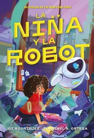 LA NIÑA Y LA ROBOT | 9791387574451 | A. ORTEGA, CARIBEL / RODRIGUEZ, OZ | Llibres Parcir | Librería Parcir | Librería online de Manresa | Comprar libros en catalán y castellano online
