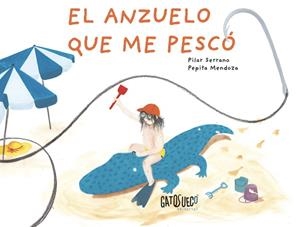 EL ANZUELO QUE ME PESCÓ | 9788412794175 | , PILAR SERRANO / MENDOZA, PEPITA / SERRANO, PILAR | Llibres Parcir | Llibreria Parcir | Llibreria online de Manresa | Comprar llibres en català i castellà online