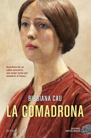 LA COMADRONA | 9791387574543 | CAU, BIBBIANA | Llibres Parcir | Llibreria Parcir | Llibreria online de Manresa | Comprar llibres en català i castellà online