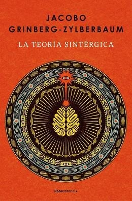 LA TEORÍA SINTÉRGICA | 9788410442986 | GRINBERG-ZYLBERBAUM, JACOBO | Llibres Parcir | Llibreria Parcir | Llibreria online de Manresa | Comprar llibres en català i castellà online