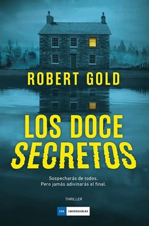 LOS DOCE SECRETOS | 9791387574598 | GOLD, ROBERT | Llibres Parcir | Llibreria Parcir | Llibreria online de Manresa | Comprar llibres en català i castellà online