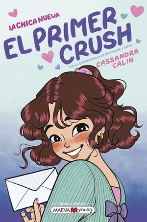 LA CHICA NUEVA 2: EL PRIMER CRUSH | 9791388136122 | CALIN, CASSANDRA | Llibres Parcir | Llibreria Parcir | Llibreria online de Manresa | Comprar llibres en català i castellà online