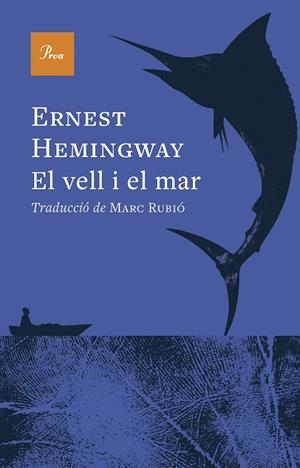 EL VELL I EL MAR | 9788410488984 | HEMINGWAY, ERNEST | Llibres Parcir | Librería Parcir | Librería online de Manresa | Comprar libros en catalán y castellano online