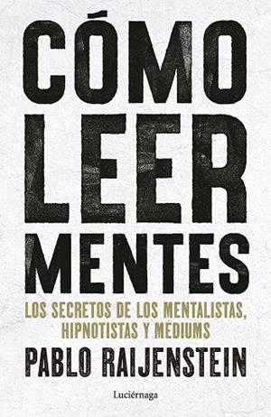 CÓMO LEER MENTES | 9791387667719 | RAIJENSTEIN, PABLO | Llibres Parcir | Llibreria Parcir | Llibreria online de Manresa | Comprar llibres en català i castellà online
