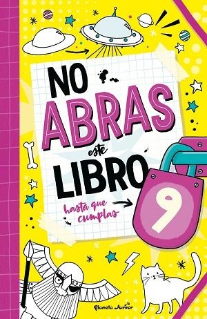 NO ABRAS ESTE LIBRO HASTA QUE CUMPLAS 9 | 9788408321125 | VARIOS AUTORES | Llibres Parcir | Librería Parcir | Librería online de Manresa | Comprar libros en catalán y castellano online
