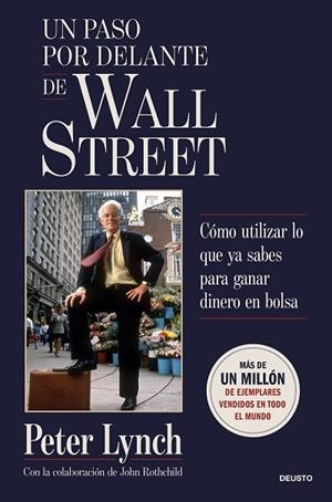 UN PASO POR DELANTE DE WALL STREET | 9788423440610 | LYNCH, PETER | Llibres Parcir | Llibreria Parcir | Llibreria online de Manresa | Comprar llibres en català i castellà online