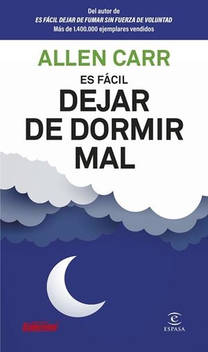 ES FÁCIL DEJAR DE DORMIR MAL | 9788467082357 | CARR, ALLEN | Llibres Parcir | Llibreria Parcir | Llibreria online de Manresa | Comprar llibres en català i castellà online