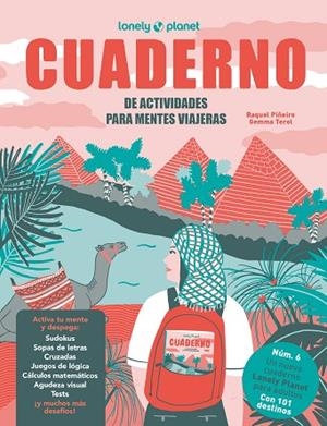 CUADERNO DE ACTIVIDADES PARA MENTES VIAJERAS VOL.6 | 9788408322160 | PIÑEIRO, RAQUEL/TEROL, GEMMA | Llibres Parcir | Llibreria Parcir | Llibreria online de Manresa | Comprar llibres en català i castellà online