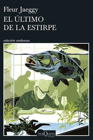 EL ÚLTIMO DE LA ESTIRPE | 9788411078085 | JAEGGY, FLEUR | Llibres Parcir | Llibreria Parcir | Llibreria online de Manresa | Comprar llibres en català i castellà online
