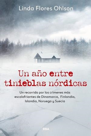 UN AÑO ENTRE TINIEBLAS NÓRDICAS | 9788411329804 | FLORES, LINDA | Llibres Parcir | Llibreria Parcir | Llibreria online de Manresa | Comprar llibres en català i castellà online