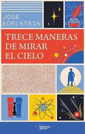 TRECE MANERAS DE MIRAR EL CIELO | 9791387813215 | EDELSTEIN, JOSÉ | Llibres Parcir | Llibreria Parcir | Llibreria online de Manresa | Comprar llibres en català i castellà online