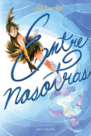 ENTRE NOSOTRAS | 9788467983852 | ADELINE KON | Llibres Parcir | Llibreria Parcir | Llibreria online de Manresa | Comprar llibres en català i castellà online