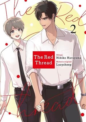THE RED THREAD 02 | 9788467982336 | LAZYSHEEP/HIBIKO HARUYAMA | Llibres Parcir | Librería Parcir | Librería online de Manresa | Comprar libros en catalán y castellano online