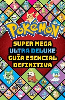 SUPER MEGA ULTRA DELUXE GUÍA ESENCIAL DEFINITIVA (GUÍA POKÉMON) | 9791387972868 | THE POKÉMON COMPANY | Llibres Parcir | Llibreria Parcir | Llibreria online de Manresa | Comprar llibres en català i castellà online