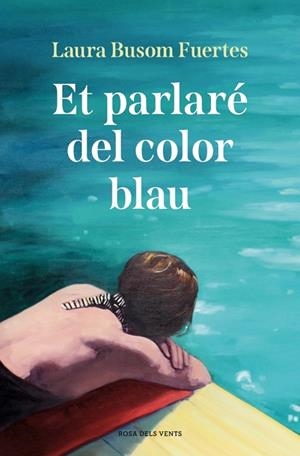 ET PARLARÉ DEL COLOR BLAU | 9791387935245 | BUSOM, LAURA | Llibres Parcir | Llibreria Parcir | Llibreria online de Manresa | Comprar llibres en català i castellà online