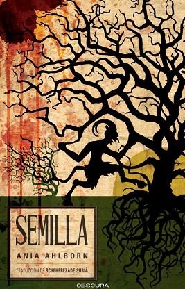 SEMILLA | 9791399127881 | AHLBORN, ANIA | Llibres Parcir | Llibreria Parcir | Llibreria online de Manresa | Comprar llibres en català i castellà online