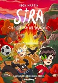 SIRA. LA SOMBRA DEL DRAGÓN | 9791399034387 | MARTIN, IBON | Llibres Parcir | Llibreria Parcir | Llibreria online de Manresa | Comprar llibres en català i castellà online