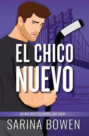 EL CHICO NUEVO | 9788410391512 | BOWEN, SARINA | Llibres Parcir | Librería Parcir | Librería online de Manresa | Comprar libros en catalán y castellano online